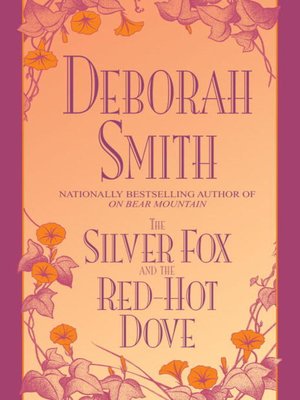 cover image of The Silver Fox and the Red-Hot Dove
